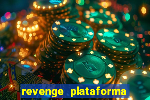 revenge plataforma de jogos